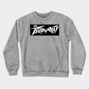 Mr. Personality (white logo, black block background) Crewneck Sweatshirt